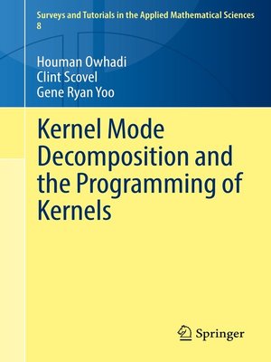cover image of Kernel Mode Decomposition and the Programming of Kernels